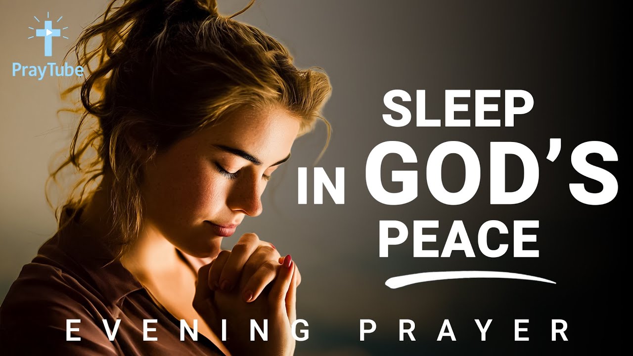 Prayer for Peaceful Sleep | God, Calm My Mind Tonight | PrayTube