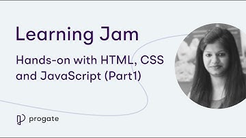 Progate Learning Jam | Hands-on with HTML, CSS and JavaScript (Part 1)
