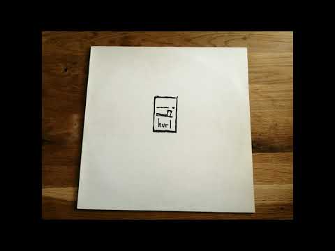 Hurl — Hurl - A Place Called Today LP