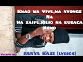 Valentino fanya kazi officiel lyrics