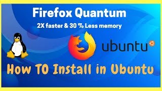 Firefox Quantum 57 browser is better than Google chrome install it on Ubuntu.