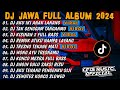 DJ JAWA TERBARU 2024 FULL BASS  - DJ AKU IKI ANAK LANANG X TAK GENGGAM TANGANMU FULL ALBUM 2024