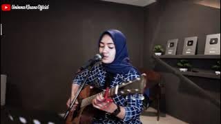 CINTAKU TAK TERBATAS WAKTU (ANIE CARERA ) | UMIMMA KHUSNA COVER