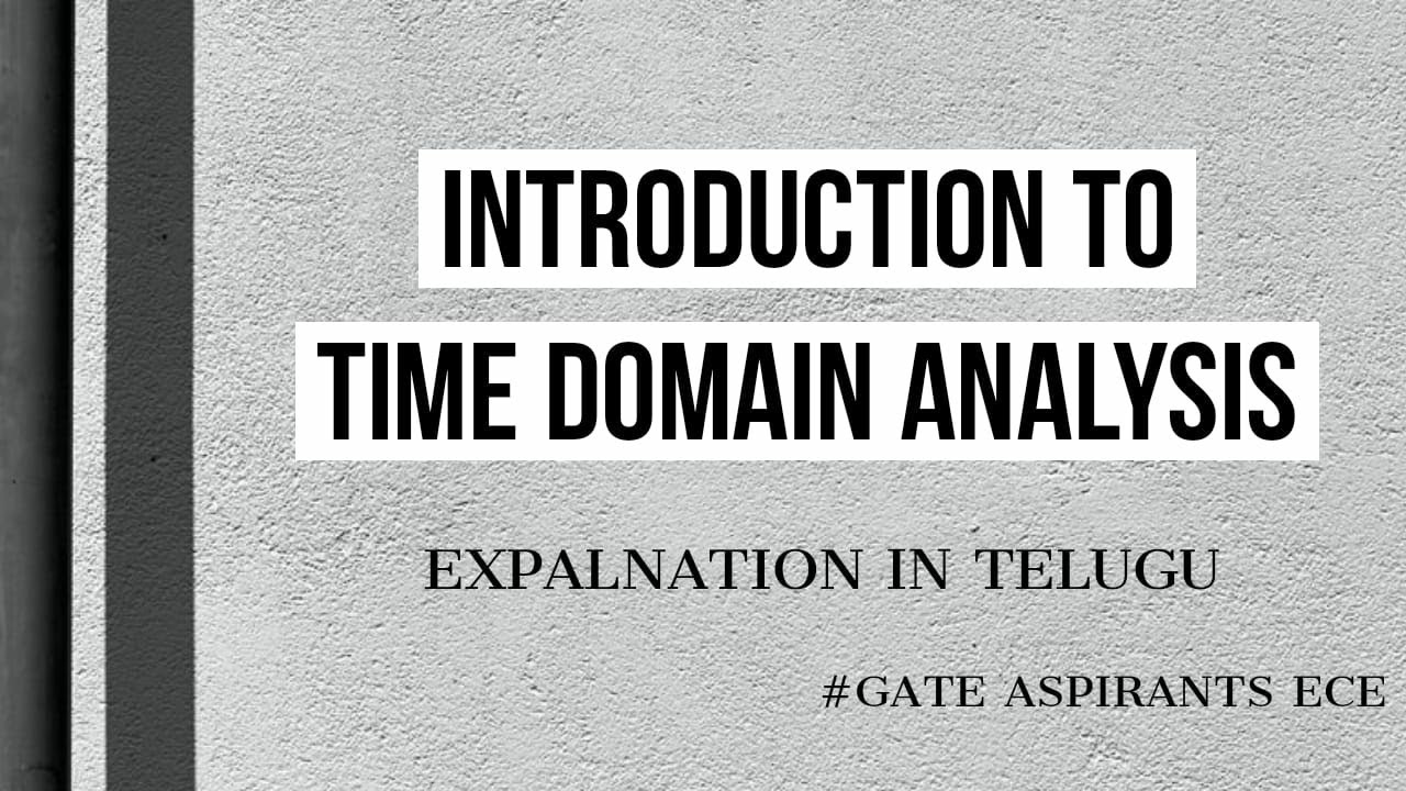 Control Systems - Lec 13. Introduction to TIME DOMAIN ANALYSIS - YouTube