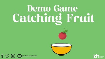 video tutorial for making a fruit catching game (part 2)