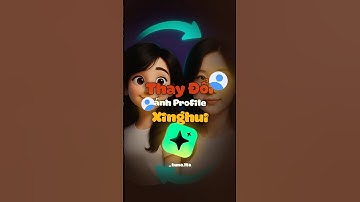 Cách thêm/đổi Ảnh Profile với Xinghui... #anhtuna #tutorial #profile #photo #xinghui