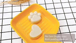 Bánh pudding chuối yến mạch cho bé ăn dặm từ 6 tháng