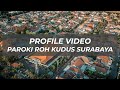 Profil Paroki Roh Kudus Surabaya