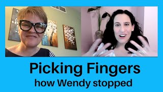 Skin Picking Fingers and Thumbs: How Wendy Stopped