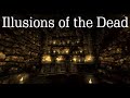 Amnesia The Dark Descent ILLUSIONS OF THE DEAD Full 