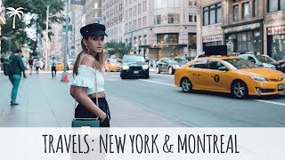 MY TRIP TO NEW YORK & MONTREAL | ALEXANDRA PEREIRA