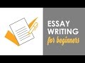 Essay Writing for Beginners