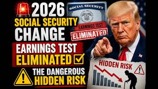 🚨 2026 Social Security Change Earnings Test Eliminated – The Dangerous Hidden Risk