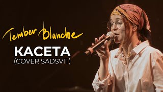 Tember Blanche - Касета (cover SadSvit)