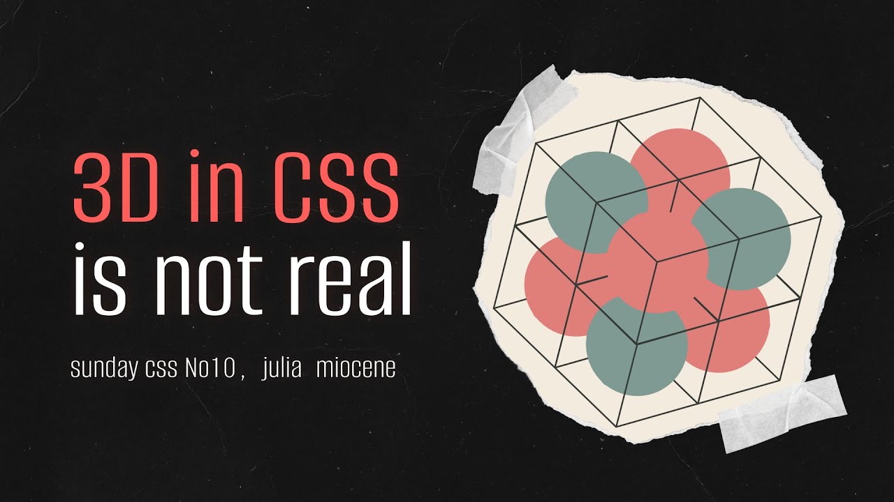 Sunday CSS #10: 3D in CSS is not real - YouTube