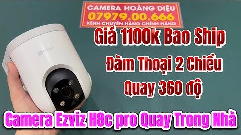 Camera Ezviz H8c pro Quay Trong Nhà Giá Chỉ 1100k miễn ship , Quay 360 độ , Đàm Thoại 2 Chiều