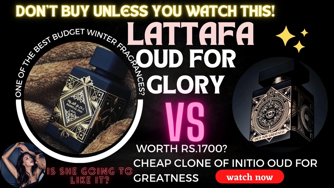 LATTAFA OUD FOR GLORY EDP WORTH RS. 1700? CHEAP CLONE OF INITIO OUD