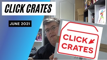 Click Crates Unboxing June 2021