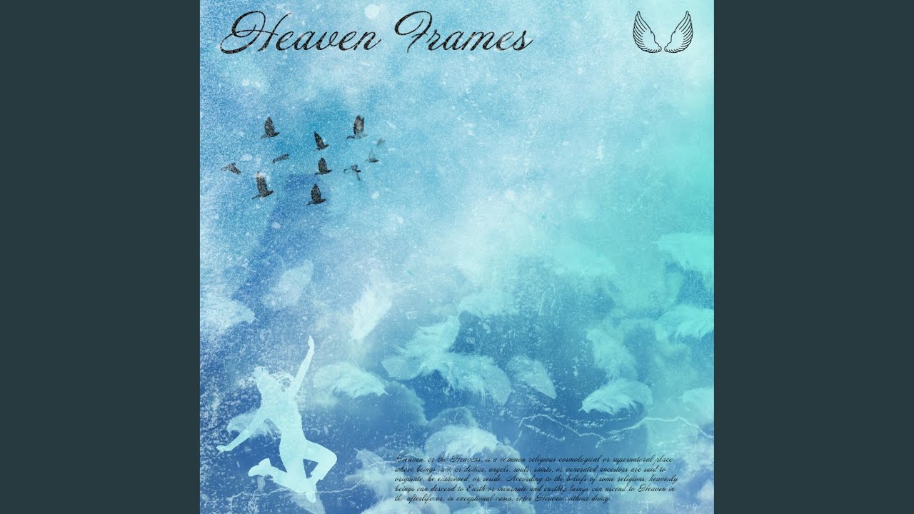 Watch Heaven Frames on YouTube Watch Heaven Frames on YouTube