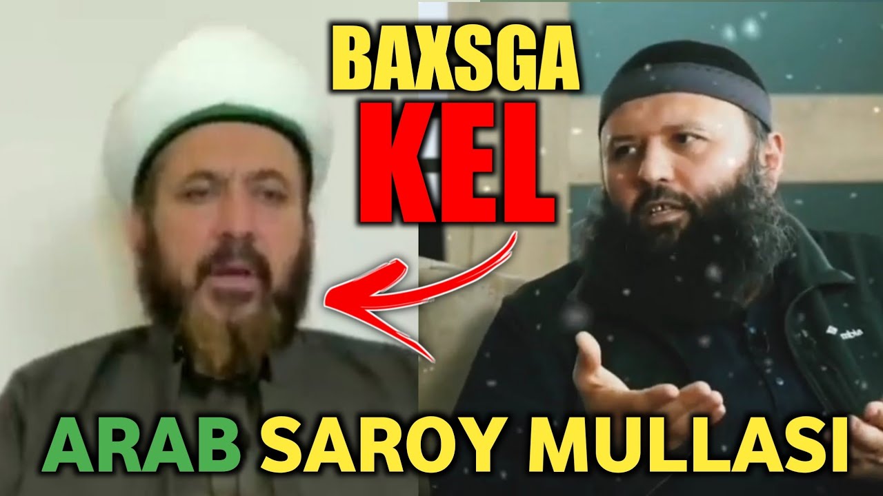 BAXSGA KEL, ARAB SAROY MULLASI