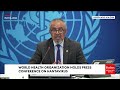 BREAKING NEWS: World Health Organization Holds Press Conference On Hantavirus
