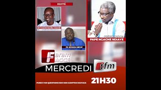 🔴TFM LIVE : Faram Facce - Invités : Khadim Bamba Diagne et Ngouda Mboup -  Février 2022