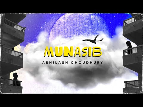 MUNASIB - Abhilash Choudhury (Visualizer)