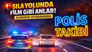 Sıla Yolunda Film Gibi Anlar Almanya Otobanında Polis Takibi