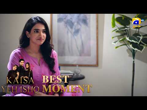 Kaisa Yeh Ishq Episode 39 | 𝐁𝐞𝐬𝐭 𝐒𝐜𝐞𝐧𝐞 𝟎𝟑 | Zoha Tauqeer - Hashaam Khan | HAR PAL GEO