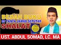 Download Lagu Kupas Tuntas 99 Tanya Jawab Seputar Shalat - Ust. Abdul Somad Lc, MA