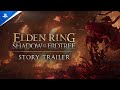 Elden Ring - Shadow of the Erdtree Story Trailer | PS5 & PS4 Games