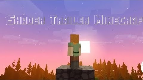 Shader Trailer Minecraft Mcpe 1.18.10