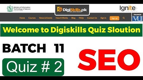 Digiskills SEO Quiz 2 Batch 11 2021 | SEO Quiz 2 | solution | skillsdotedu