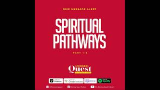 Spiritual Pathways - Part 3 (Serving Pathway)