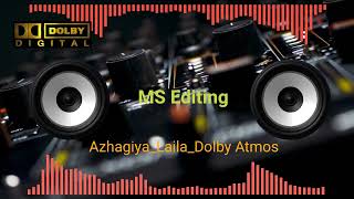 Azhagiya laila 51 Dolby Atmos Sound 