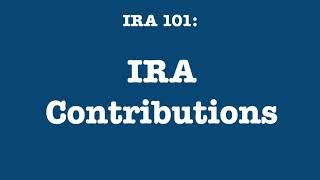 IRA 101: Contributions Profile