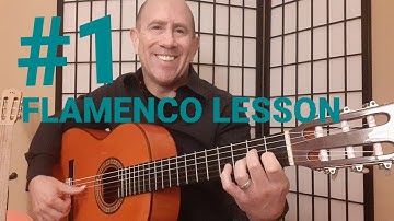 Flamenco Guitar Lesson #1 (for the "NEAR" Complete Beginner)