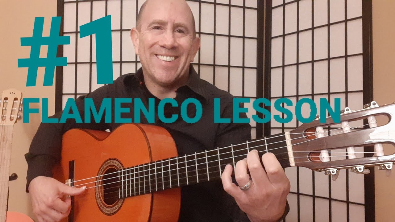 Flamenco Guitar Lesson #1 (for the 