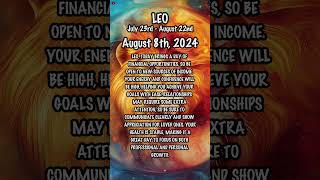 August 8th, 2024 #leohoroscope #dailyhoroscope  #dailyastrologyhoroscope #zodiac  #zodiacuniverse