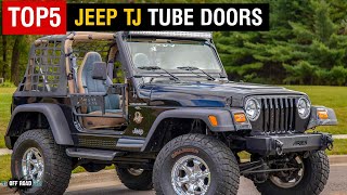 🔥 Best 5 Tube Doors for Jeep TJ [Top Picks 2026]