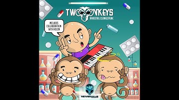 Two Monkeys & Holon - Clonazepunk