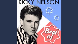 Miniatura de vídeo de "Ricky Nelson - Never Be Anyone Else but You"