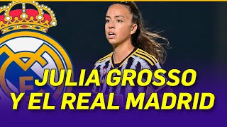 👩‍🦰🟣 JULIA GROSSO y el REAL MADRID | ÚLTIMA HORA del REAL MADRID FEMENINO