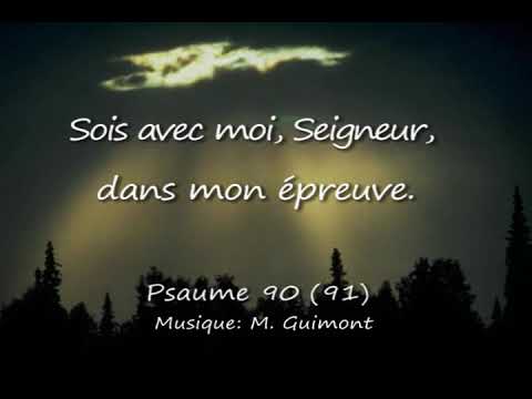 psaume-90-(91)-sois-avec-moi,-seigneur,-dans-mon-épreuve-(m.-guimont)