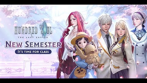 Hundred Soul : The Last Savior | Mobile Action Redefined #SCHOOL #COSTUME #EN