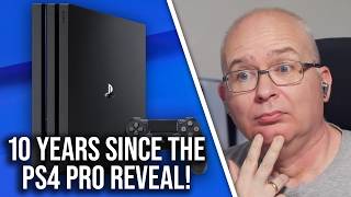 10 Years Since The PS4 Pro Reveal: Was It A Worthwhile Upgrade