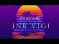 Jnr Vigi - Vai au 