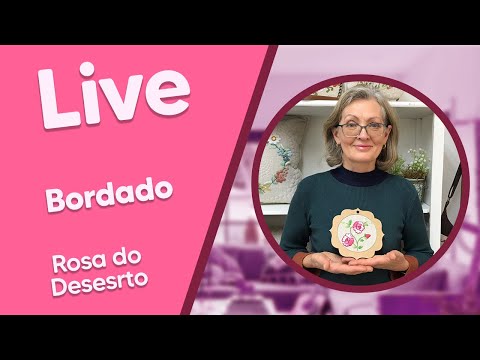 LIVE de Bordado com Lidia Ana
