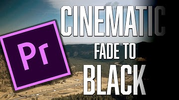 CINEMATIC Fade to Black in Premiere Pro