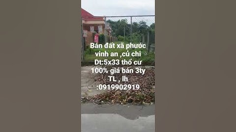 Bán đất xã phước vĩnh an, huyện củ chi